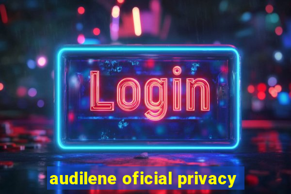 audilene oficial privacy